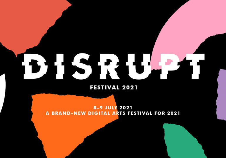 An illustration of distorted shapes in orange, pink, red and green are centred around text reading Disrupt