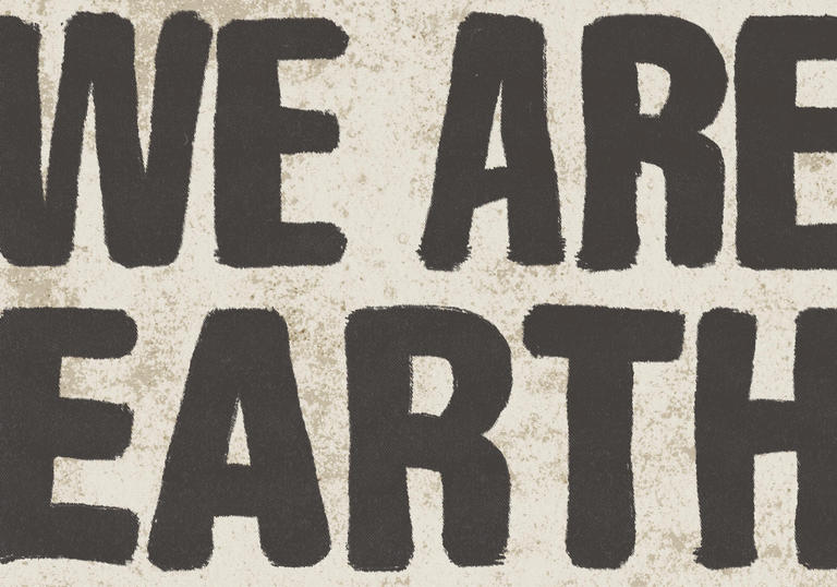 A cream background with text in black that says 'We are earth' all in capital letters