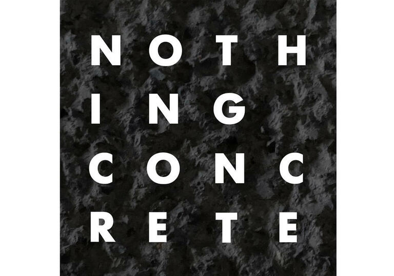 'NOTHING CONCRETE' written in white text on a black background
