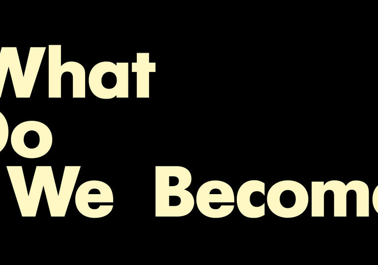 What Do We Become title image black background with yellow text